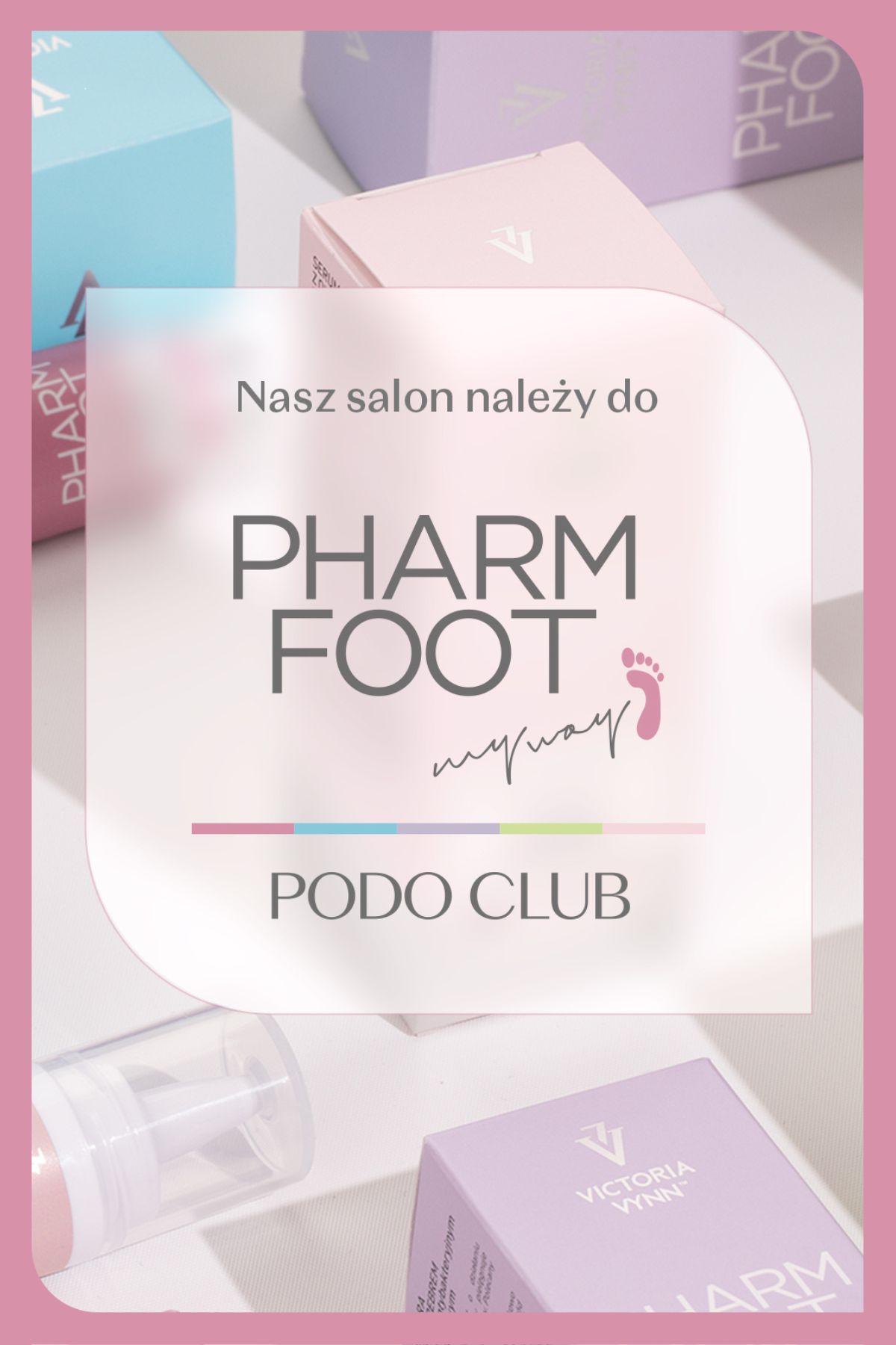 Marka PHARM FOOT w HaRo Laser SPA